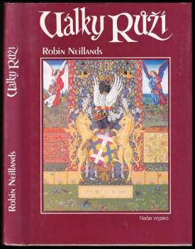 Robin Neillands: Války růží