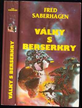 Fred Saberhagen: Války s Berserkry