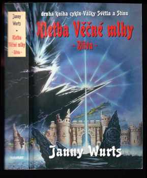 Janny Wurts: Kletba věčné mlhy - Bitva