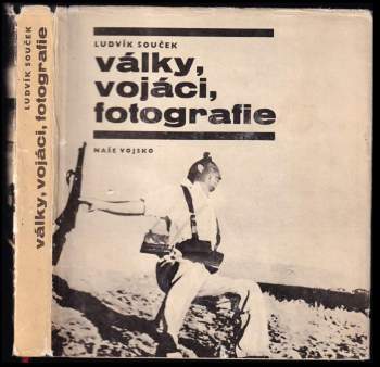 Války, vojáci, fotografie