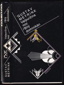 Valpuržina noc ; Bílý dominikán - Gustav Meyrink (1992, Odeon) - ID: 771270