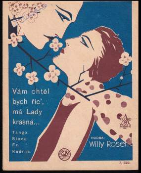 Vám chtěl bych říc´- má Lady krásná