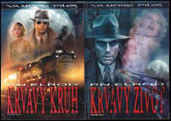 Vampire files 1 - 3 : Krvavý seznam + Krvavý život + Krvavý kruh