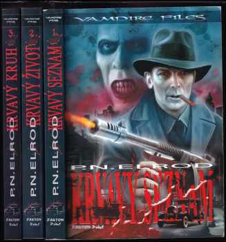 P. N Elrod: Vampire files 1 - 3 KOMPLET - Krvavý seznam + Krvavý život + Krvavý kruh