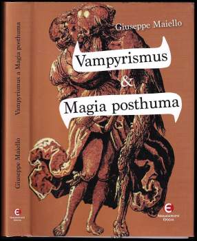 Vampyrismus a Magia posthuma
