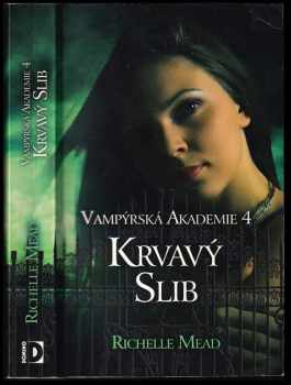 Richelle Mead: Vampýrská akademie