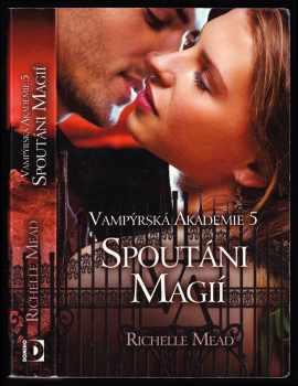 Richelle Mead: Vampýrská akademie