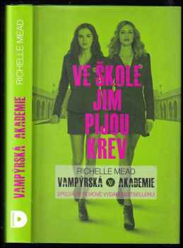 Vampýrská akademie: filmové vydání - Richelle Mead (2014, Domino) - ID: 390356