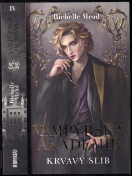 Richelle Mead: Vampýrská akademie