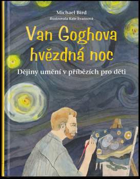 Michael F Bird: Van Goghova hvězdná noc