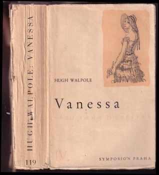 Hugh Walpole: Vanessa