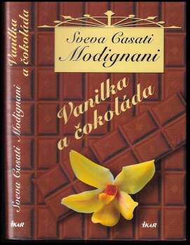 Sveva Casati Modignani: Vanilka a čokoláda