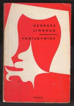 Georges Limbour: Vanilovníky