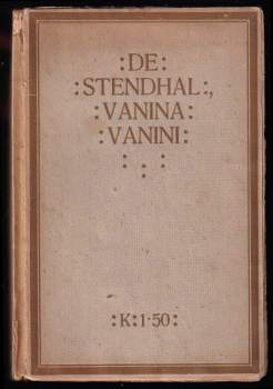 Vanina Vanini ; Cenciové ; Vévodkyně z Palliana