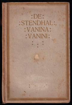Vanina Vanini ; Cenciové ; Vévodkyně z Palliana