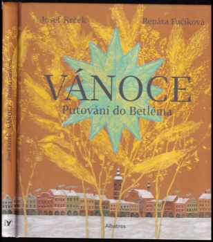Vánoce : putování do Betléma