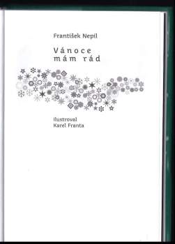 František Nepil: Vánoce mám rád