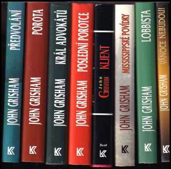 KOMPLET John Grisham 8X Předvolání + Porota + Král advokátů + Poslední porotce + Klient + Mississippské povídky + Lobbista + Vánoce nebudou! - John Grisham, John Grisham, John Grisham, John Grisham, John Grisham, John Grisham, John Grisham, John Grisham, John Grisham (1995, Knižní klub) - ID: 727075