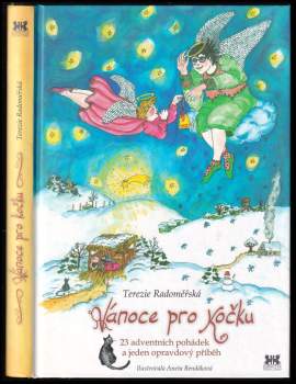 Vánoce pro Kočku : 23 adventních pohádek a jeden opravdový příběh - Terezie Radoměřská (2010, Barrister & Principal) - ID: 1429772