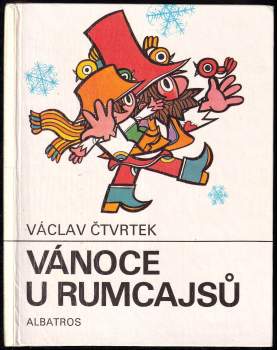 Václav Čtvrtek: Vánoce u Rumcajsů