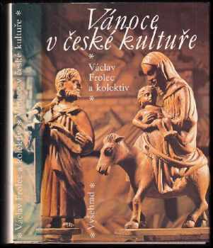 Vánoce v české kultuře - Václav Frolec (1988, Vyšehrad) - ID: 2337111