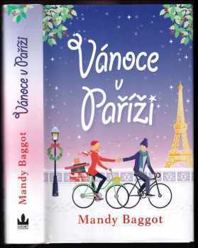 Mandy Baggot: Vánoce v Paříži