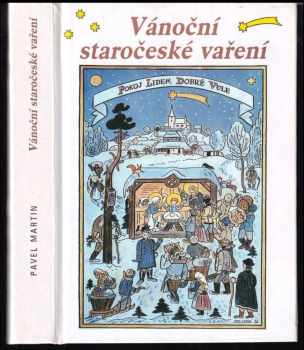 Vánoce ve staročeské i nové netradiční kuchyni