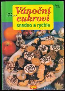 Vánoční cukroví snadno a rychle