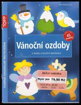 Pia Pedevilla: Vánoční ozdoby