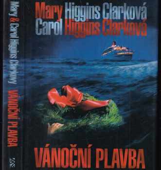 Mary Higgins Clark: Vánoční plavba