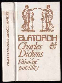 Charles Dickens: Vánoční povídky - Vánoční koleda , Zvony , Cvrček na krbu