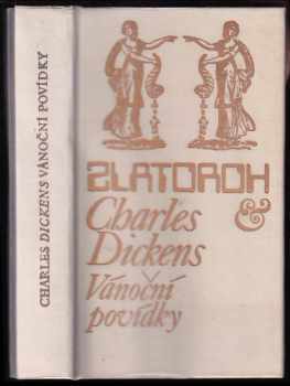 Vánoční povídky : Vánoční koleda. Zvony. Cvrček na krbu - Charles Dickens (1984, Albatros) - ID: 445070