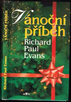 Richard Paul Evans: Vánoční příběh