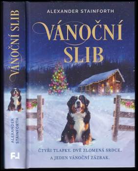 Vánoční slib : čtyři tlapky. Dvě zlomená srdce. A jeden vánoční zázrak