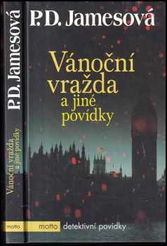 P. D James: Vánoční vražda a jiné povídky