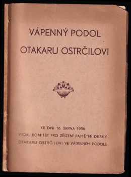Vápenný Podol Otakaru Ostrčilovi