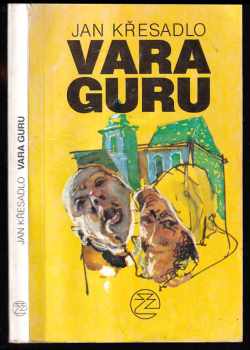Jan Křesadlo: Vara Guru