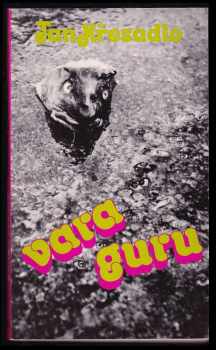 Vara Guru : Román se zpěvy - Jan Křesadlo (1989, Sixty-Eight Publishers) - ID: 313683