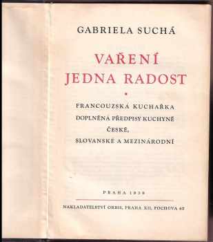 Gabriela Suchá: Vaření jedna radost