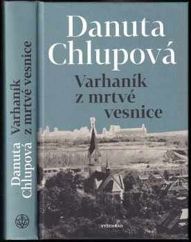 Danuta Chlupová: Varhaník z mrtvé vesnice