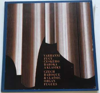 Jaroslav Vodrážka: Varhanní Fugy Českého Baroka A Klasiky = Czech Baroque & Classic Organ Fugue (2xLP + BOX + BOOKLET)