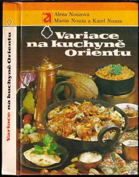 Karel Nouza: Variace na kuchyně Orientu