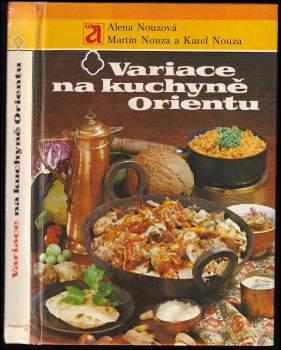 Karel Nouza: Variace na kuchyně Orientu
