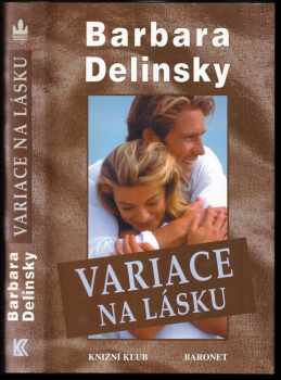 Barbara Delinsky: Variace na lásku