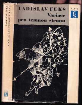 Variace pro temnou strunu - Ladislav Fuks (1966, Československý spisovatel) - ID: 782784