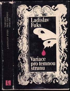 Variace pro temnou strunu - Ladislav Fuks (1978, Československý spisovatel) - ID: 808270