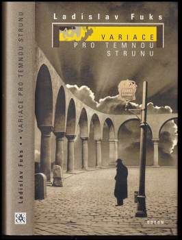 Ladislav Fuks: Variace pro temnou strunu