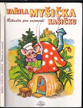 Vařila myšička kašičku