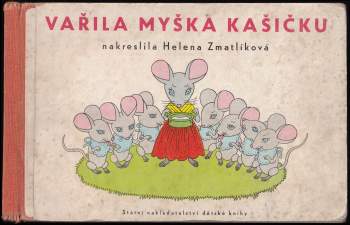 Vařila myška kašičku