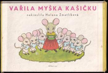 Vařila myška kašičku